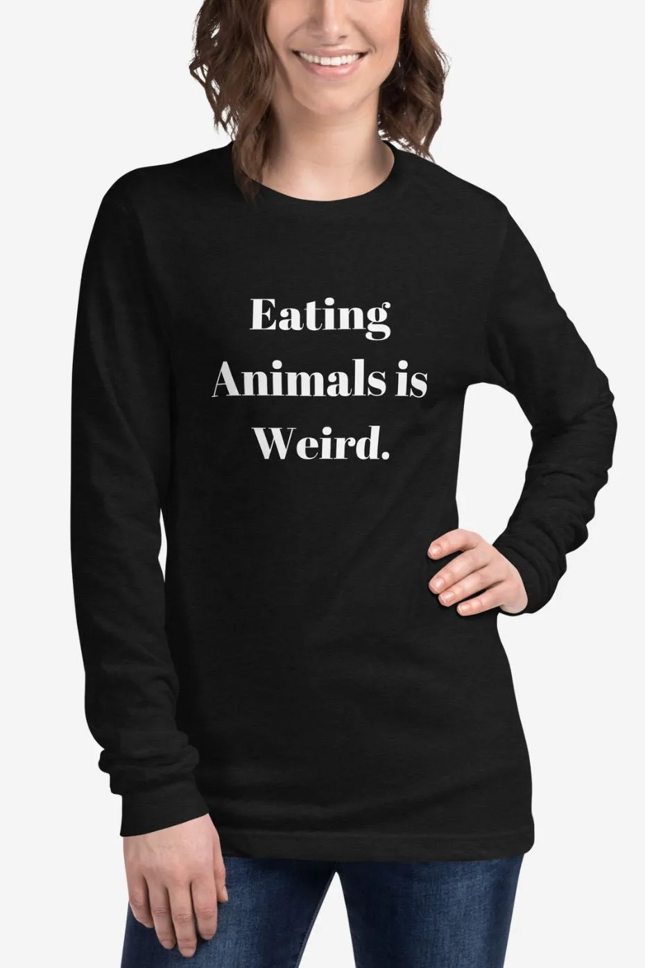 Eating Animals is Weird - Unisex Long Sleeve Tee